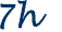 7h